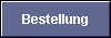  Bestellung 